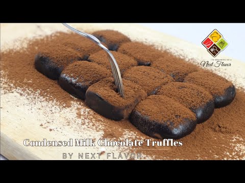 Condensed Milk Chocolate Truffles Easy Recipe | 2 Ingredients By Next Flavor