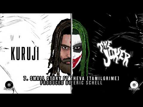 Kuruji ft. Theva - Small Story [Official Audio]