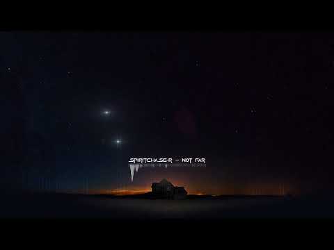 Spiritchaser - Not Far