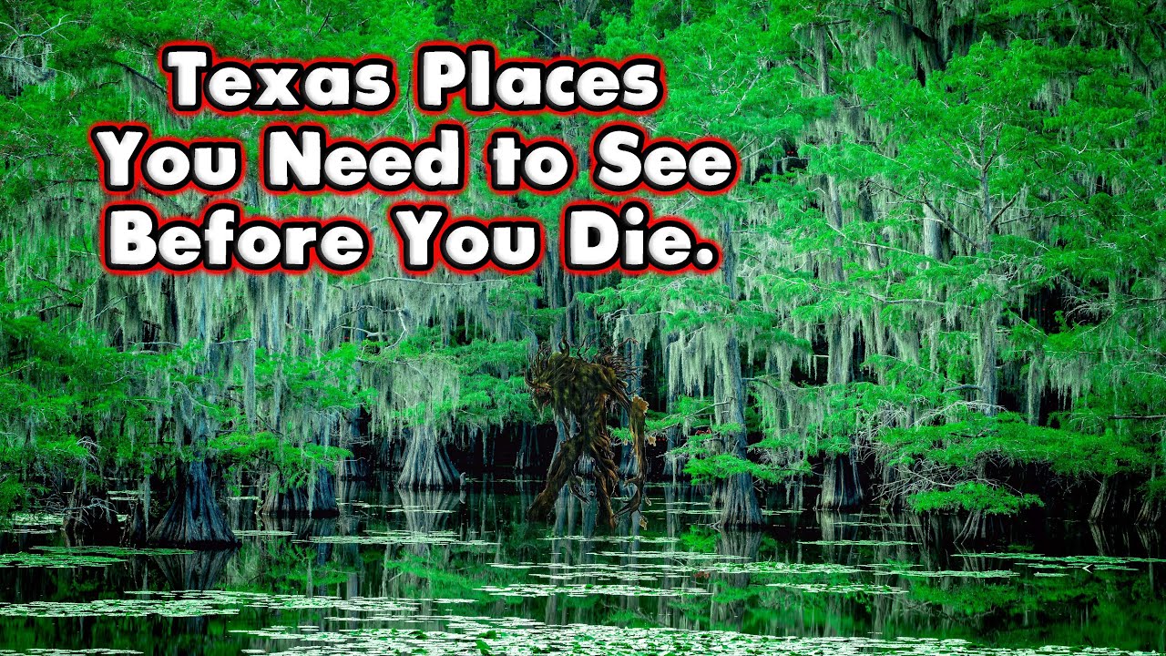 31 Places you need to see in Texas before you die.