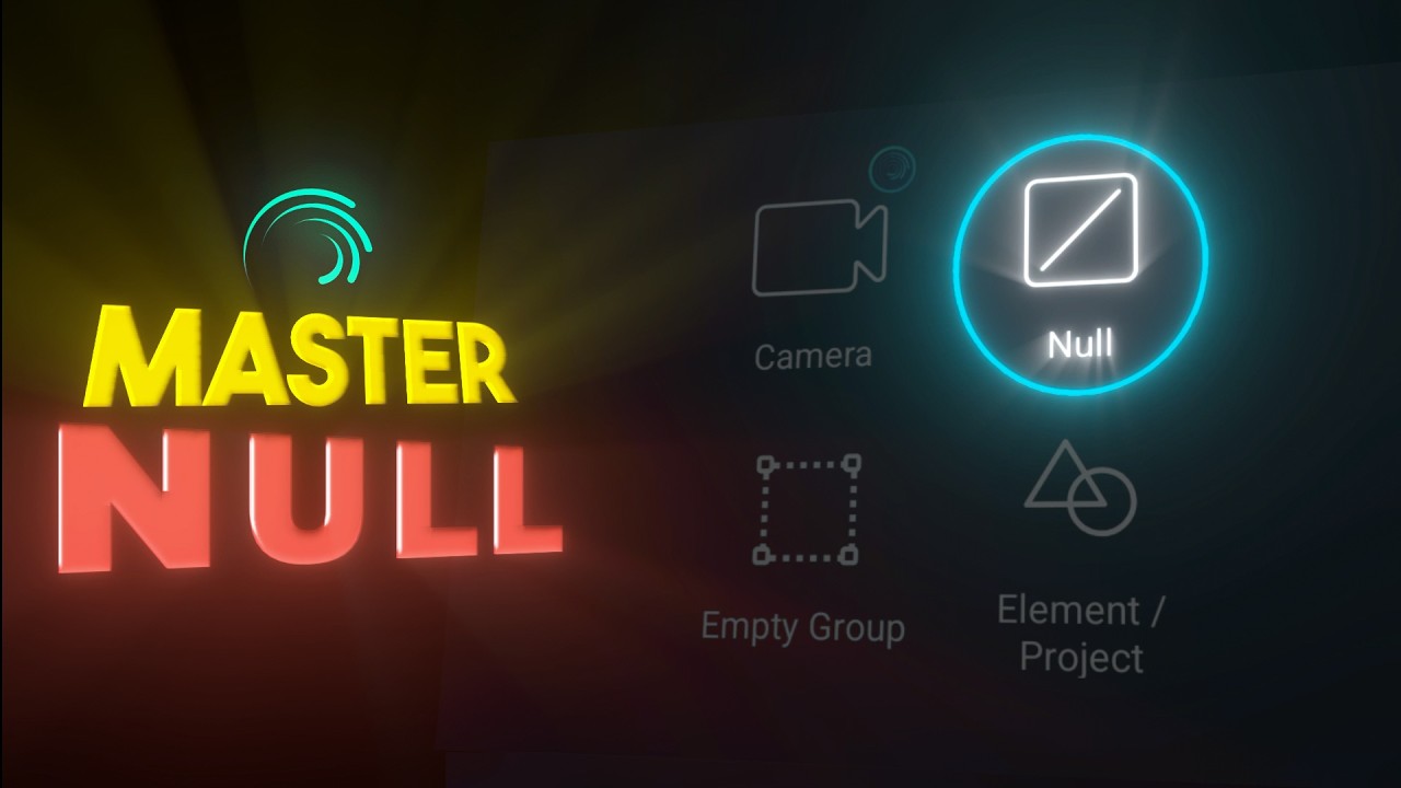Master NULL in ALIGHT MOTION Complete Beginner Guide !!