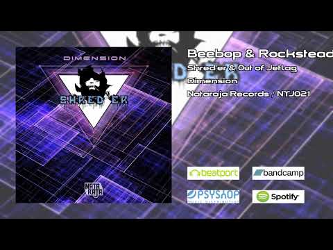 Shred'er & Out of Jetlag - Beebop & Rocksteady