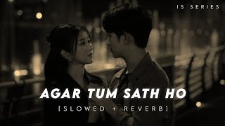 Download lagu Agar Tum Sath Ho||Slowed Reverb||Tamasha||Arijit Singh mp3 Download lagu Agar Tum Sath Ho||Slowed Reverb||Tamasha||Arijit Singh mp3