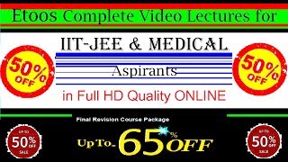 Etoos Complete Video Lectures for iit-jee & Medical  Aspirants 50% OFF