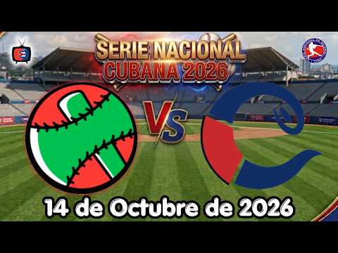 🛑EN VIVO: Las Tunas vs Camaguey | 1er Juego | Serie Nacional Cubana 2026 | 14/10/26