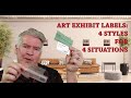 Art Exhibit Labels 4 Styles For 4 Situations