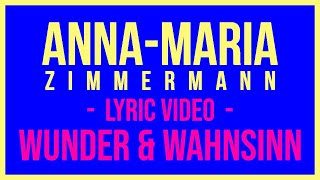 Musik-Video-Miniaturansicht zu Wunder & Wahnsinn Songtext von Anna-Maria Zimmermann