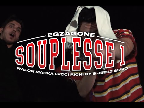 EGZAGONE - SOUPLESSE #1 feat. Richi