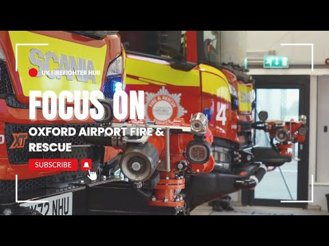 Focus On - Oxford Airport Fire & Rescue Service | Behind the Scenes