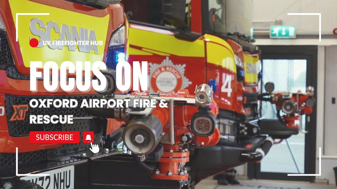 Focus On - Oxford Airport Fire & Rescue Service