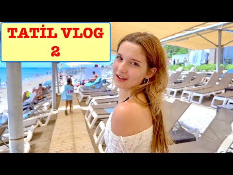 Tatil Vlog 2 Ecrin Su Çoban