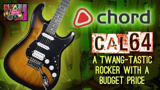 CHORD CAL64:  SUPERB BUDGET AXE