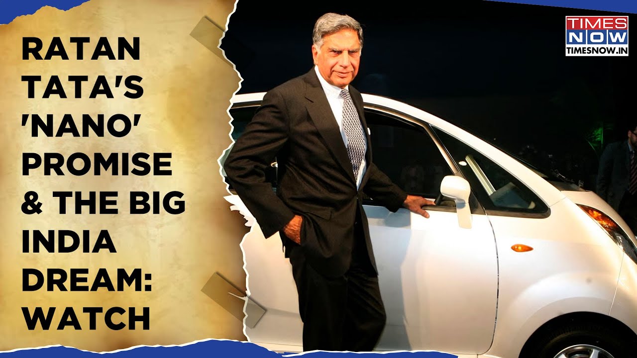 Ratan Tata’s Nano Dream & The India Story: Inside Making & Keeping A Promise To The Middle Class