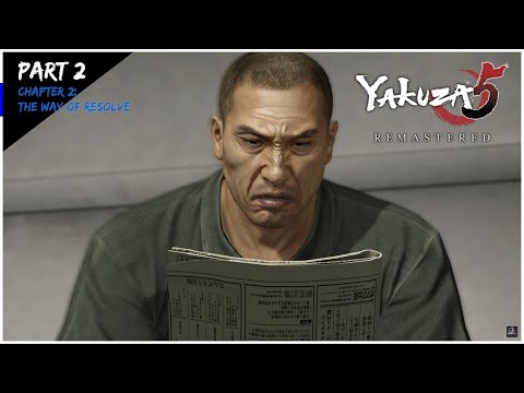 Yakuza 5 Remastered | PC Walkthrough (PART 2: Taiga Saejima) | [Chapter 2: THE WAY OF RESOLVE]