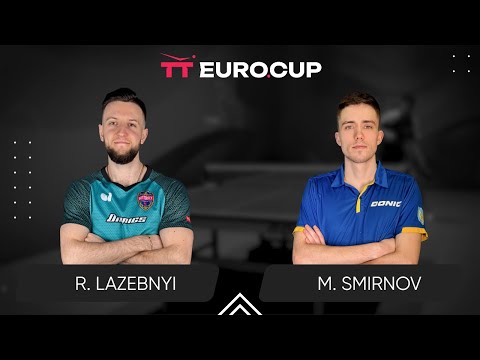 19:15 Ruslan Lazebnyi - Mykyta Smirnov 17.08.2025 TT Euro.Cup Ukraine Star Table 3