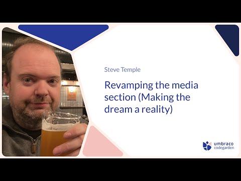 Steve Temple | Revamping the media section (Making the dream a reality) | Codegarden 2025