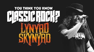 Lynyrd Skynyrd - You Think You Know Classic Rock?