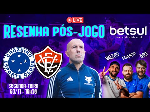 🔴 RESENHA PÓS-JOGO: CRUZEIRO x VITÓRIA NO BRASILEIRÃO!