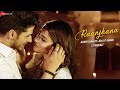 Raanjhana - Lyrical | Priyank Sharmaaa & Hina Khan | Asad Khan ft. Arijit Singh| Zee Music Originals