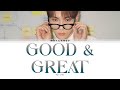 KEY 키 ㅡ GOOD GREAT LYRICS KOR ROM ENG