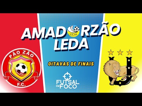 PÃOZÃO X UBIRATAN  - AMADORZÃO DA LEDA - OITAVAS DE FINAIS
