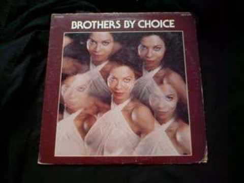 Brothers By Choice - Baby you really got me going