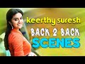 Keerthy Suresh Back To Back Best Scenes Keerthy Suresh Latest Telugu Movie Scenes NiharikaMovies