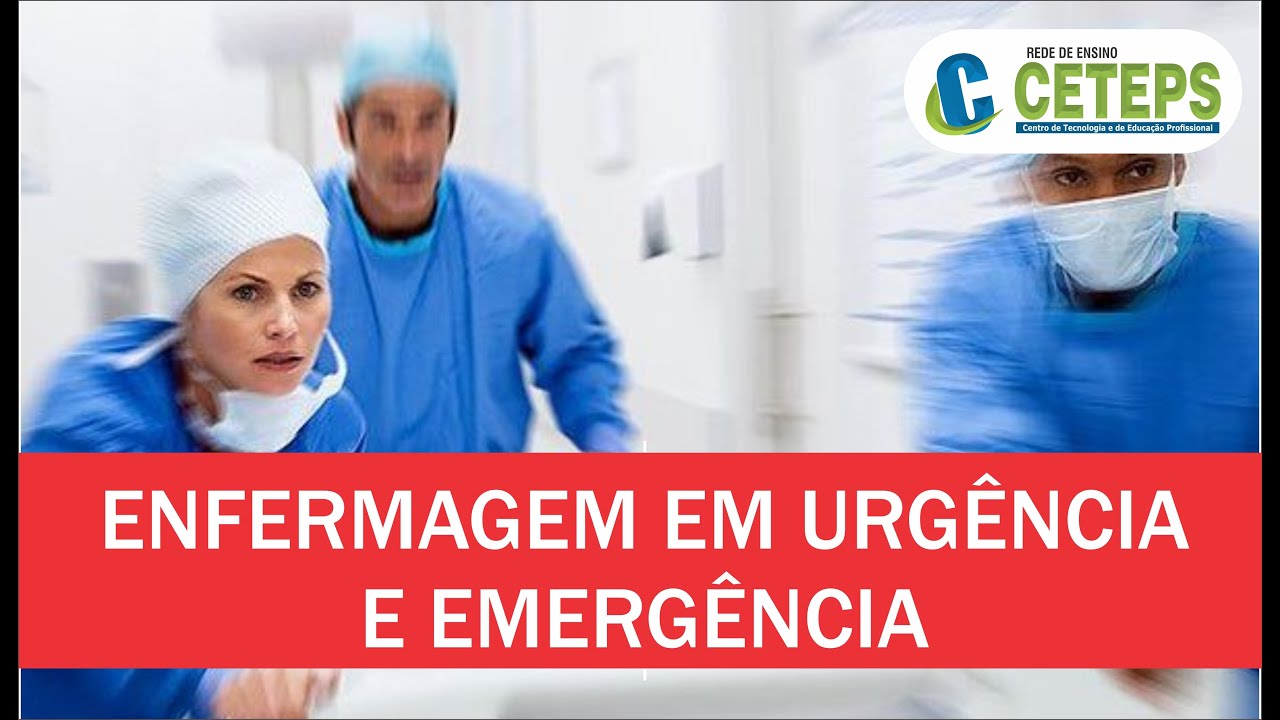 Técnicos em Enfermagem - Assistência de Enfermagem em Emergências Aula 2