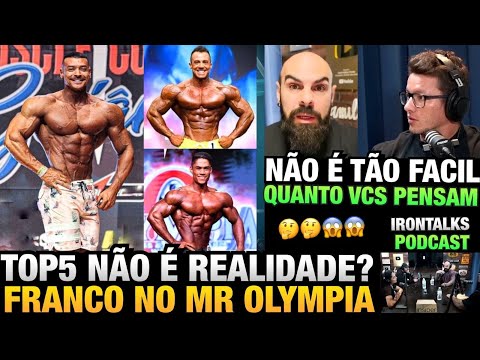 FRANCO NÃO PEGARIA TOP 5 NO OLYMPIA ? RUBENS DIZ QUE NÃO É TÃO FACÍL E GERA DEBATE NO IRON TALKS