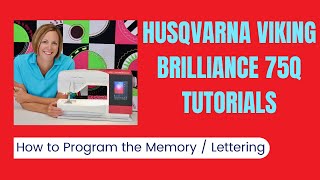Husqvarna Viking Brilliance 75Q Memory & Alphabets