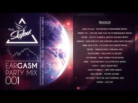 Progressive Trance mix 2018 [ Eargasm Party Mix Episode 001 ]