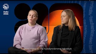 Oulu2026 Behind the Scenes – Rauhankoneen kerroksia