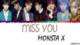 MONSTA X (몬스타엑스) - MISS YOU Lyrics [Color Coded_Han_Rom_Eng]