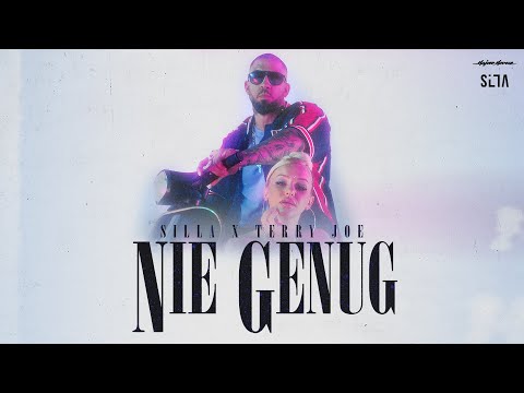 SILLA ► NIE GENUG FEAT. TERRY JOE ◄ [ OFFICIAL 4K MUSICVIDEO ]
