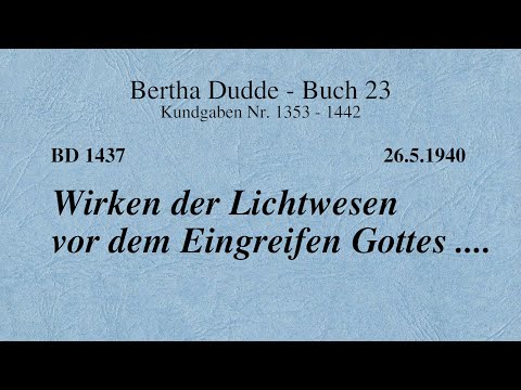 BD 1437 - WIRKEN DER LICHTWESEN VOR DEM EINGREIFEN GOTTES ....