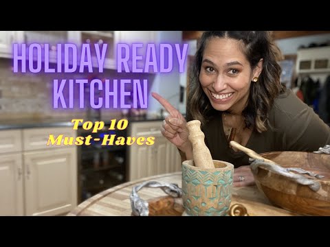 TOP 10 KITCHEN MUST HAVE ITEMS FOR HOLIDAY COOKING: Simple Checklist for Thanksgiving and Christmas