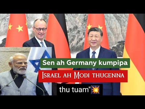 Israel ah Modi thugen, Sen ah Merz le thu tuam" (26/2/2026)