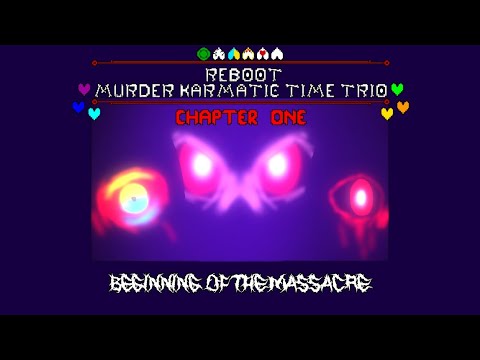 Reboot Murder Karmatic Time Trio - OST:001 - Intro - Beginning of the Massacre