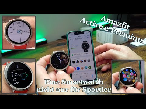 Amazfit Active 2 Premium - Auspacken, Einrichten und erster Test / Eine Smartwatch für Alle