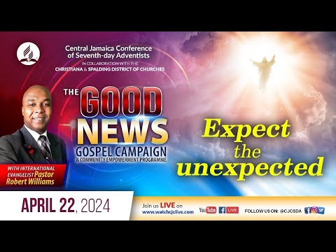 Mon, Apr. 22, 2024 | CJC's Good News Campaign | Pastor Robert Williams | Sydenham SDA Online Church
