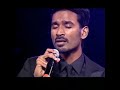 Dhanush Singing Naalai Endrum Nam Kaiyil Illai Song
