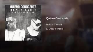 Rakim &amp; Ken-Y - Quiero Conocerte (Audio)