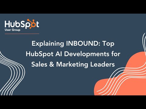 INBOUND24:Top HubSpot AI Dvelopments for Sales & Marketing Leaders
