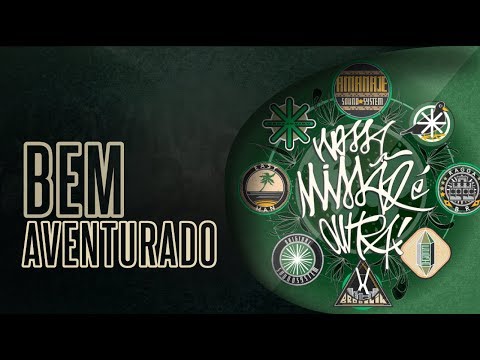 Amanajé - Bem Aventurado