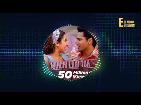 Full Audio: Mirchi Lagi Toh - Coolie No.1 (2020) - Varun Dhawan & Sara Ali Khan | TIPS Industries