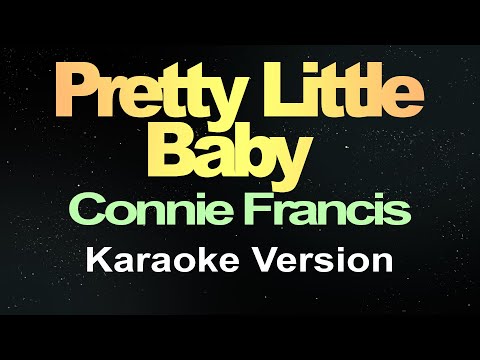 Pretty Little Baby - Connie Francis (Karaoke Version)