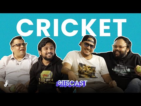 BhadCast - Cricket | #BhaDiPa #marathipodcast