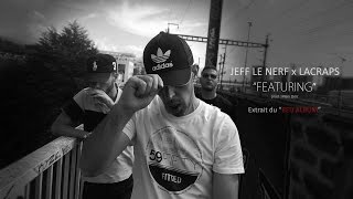 Jeff Le Nerf x LaCraps - Featuring #RedAlbum