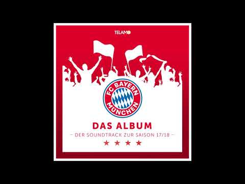 FC Bayern München - FC Bayern, Forever Number One (offizielles Audio-Video)