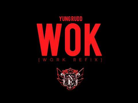Isaac Rudder (Yung Rudd) - Wok [Work Freestyle]